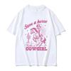 Save A Horse Ride A Cowgirl Print T Shirt Men Women Retro Aesthetic Fashion T-shirts Casual Oversized T-shirt Streetwear