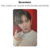 FML CARAT версия. ПРОЗРАЧНАЯ ФОТОКАРТОЧКА WEVERSE Официальная фотокарточка
