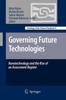The Governing Future Technologies : Nanotechnology and the Rise of an Assessment Regime : 27 Book