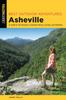 Книга Best Outdoor Adventures Asheville : A Guide To the Region's Greatest Hiking, Cycling, and Paddling