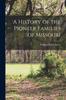 Книга A History of the Pioneer Families of Missouri