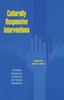 Книга Culturally Responsive Interventions : Innovative Approaches To Working with Diverse Populations