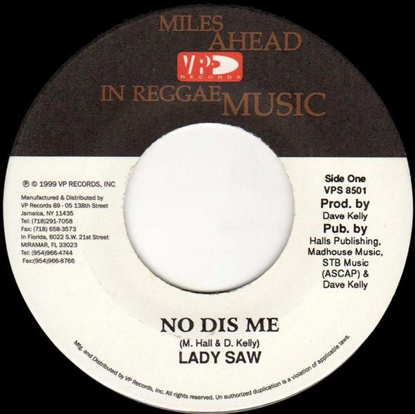 7-дюймовая пластинка LADY SAW - No Dis Me VPS8501 VP Records 1999 Япония Регги, Ска и Даб Б/у