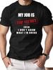 1 Мужская футболка с забавным принтом Моя работа — секрет Плотный 100% хлопок Большой размер Свободная повседневная