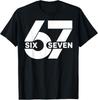 67 Six Seven Meme T-Shirt Unisex Shirt
