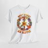 Dont Worry Be Hippie T-Shirt | 70s Hippie Retro Tee | Boho Festival Shirt
