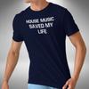 House Music Saved My Life T-Shirt Dj Clubbing Dance Music Lover Small To 5XL