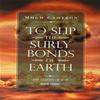 To Slip the Surly Bonds of Earth by Hugh Cameron Hardback Book 9781664121959