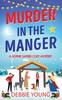Книга Murder In the Manger : A Gripping Festive Cozy Murder Mystery from Debbie Young