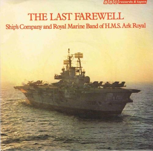 7-дюймовая пластинка SHIP'S COMPANY & ROYAL MARINE BAND - The Last Farewell RESL61 BBC Records And 1978 UK Military Used