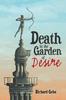 Книга Death In the Garden of Desire