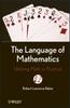 Книга The Language of Mathematics : Utilizing Math In Practice