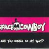 CD SPACE COWBOY - Are You Gonna Go My Way TIGDRE10CD TIGER TRAX Europe Dance & Electronica Used