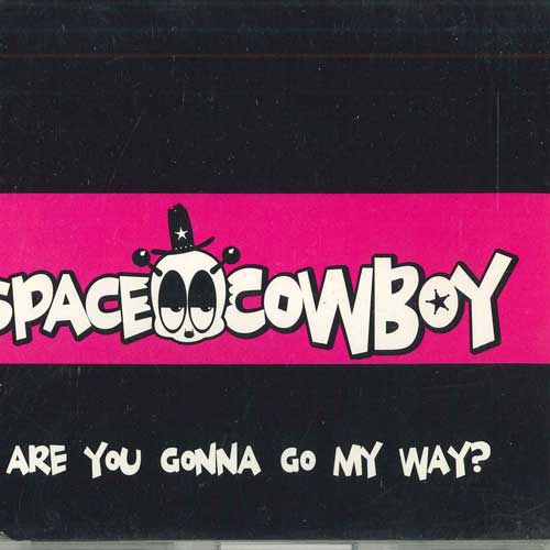 CD SPACE COWBOY - Are You Gonna Go My Way TIGDRE10CD TIGER TRAX Europe Dance & Electronica Б/У