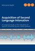Книга Acquisition of Second Language Intonation : An Empirical Study On the Realization of Spanish Intonation by Non-native Speakers