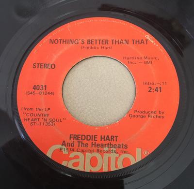 7-дюймовая пластинка FREDDIE HART & THE HEARTBEATS - Nothing's Better Than That / I'd Li 4031 Capitol Records 1974 США Поп Б/У