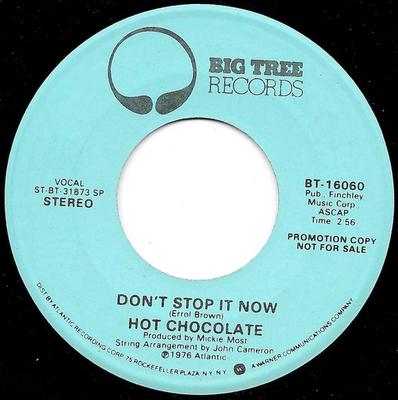 7-дюймовая пластинка HOT CHOCOLATE - Don't Stop It Now BT16060PROMO Big Tree Record 1976 США Танцевальная и электронная музыка Б/У
