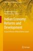 The Indian Economy: Reforms and Development : Essays In Honour of Manoj Kumar Sanyal Book