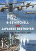Книга B-25 Mitchell Vs Japanese Destroyer : Battle of the Bismarck Sea 1943