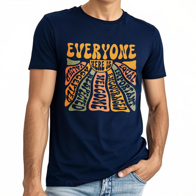 Fashionable Women Summer T Shirt Everyone Here Is Equal Accepted Respected Welcomed Encouraged Valued Important Short Sleeve