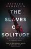 Книга The Slaves of Solitude