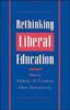 The Rethinking Liberal Education Book
