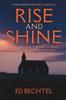 Книга Rise and Shine : Standing Up As the True Church In a Morally Corrupt World