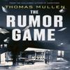 The Rumor Game by Thomas Mullen Paperback Book 9780349145075