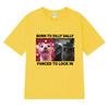 Born To Dilly Dally Forced To Lock In Funny Cat Meme Tee Shirt Unisex Harajuku Short Sleeve T-shirts Men Women 100% Cotton Tops