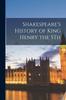 Книга Shakespeare's History of King Henry the 5Th