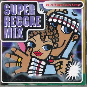 CD РАЗНЫЕ - Sweet Love Songssuper Reggae Mix Vo PCCA00881 PONY CANYON Япония Регги, Ска и Даб Б/У