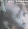 CD BLACK SORROWS - Better Times 4721492 Columbia 1992 Европа Рок Б/У