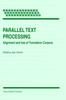 Книга Parallel Text Processing : Alignment and Use of Translation Corpora : 13