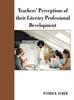 Книга Teachers' Perceptions of Their Literacy Professional Development