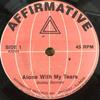 7-дюймовая пластинка БОББИ (ГИТАРА) BENNETT / LESLIE UGG - Alone With My Tears / A Fortune In A3293 Affirmative US Soul/Funk Б/у