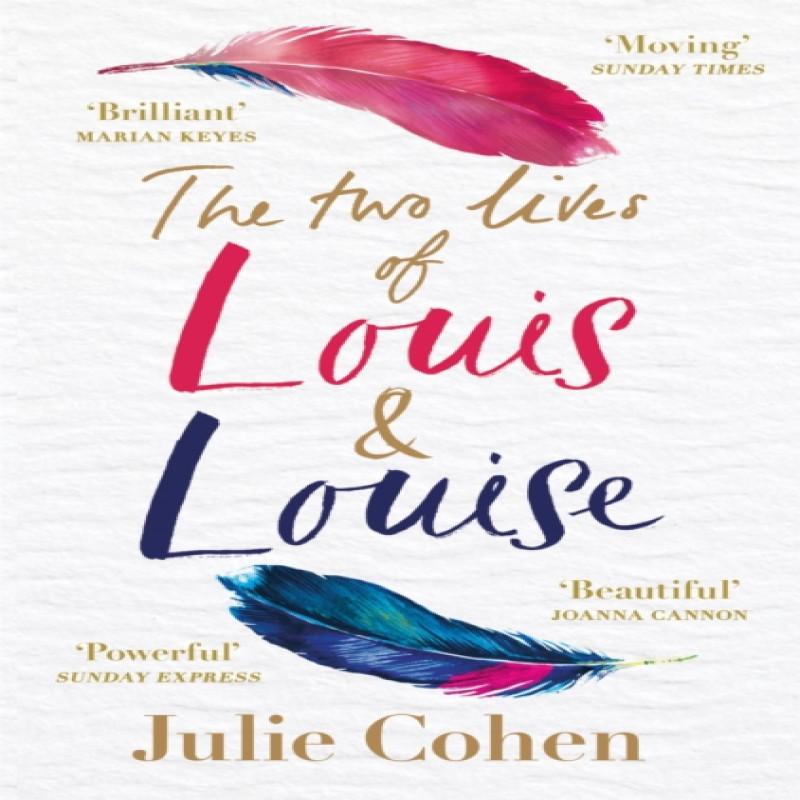 The Two Lives of Louis amp Louise by Julie Cohen Paperback Book 9781409179849