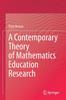 Книга A Contemporary Theory of Mathematics Education Research