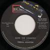 7inch Record THELMA HOUSTON - Save The Country 45D4222 ABC/Dunhill Rec 1970 US Soul/Funk Used