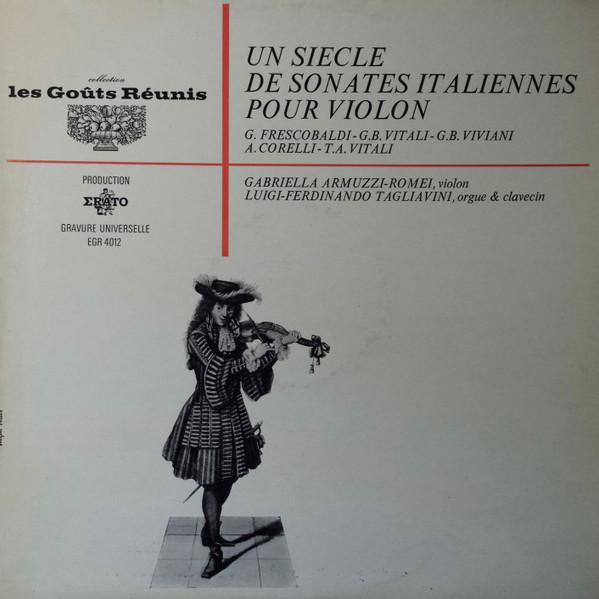 Виниловая пластинка GABRIELLA ARMUZZI ROMEI LUIGI FERD Un Siecle De Sonates Italiennes Для EGR4012 ERATO Франция Классика Б/у