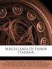 The Miscellanea Di Storia Italiana Book