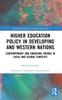 Книга Higher Education Policy In Developing and Western Nations : Contemporary and Emerging Trends In Local and Global Contexts