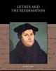 Книга Luther and the Reformation