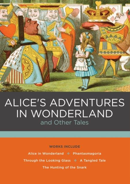 The Alice's Adventures In Wonderland and Other Tales Book