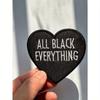 Aprille 1PC "ALL BLACK EVERYTHING" Embroidered Iron On Patches for Clothing Jeans Jacket Embroidery Heart Applique Clothes Sticker