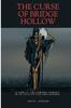 Книга The Curse of Bridge Hollow : A Family, Halloween Comedy with Lots of Fun and Scares