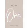 Be The One Paperback By Eileen Lamb .