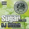 Mix CD DJ SWING - Sugar Vol.15 MPCS015 MASTERPIECE Japan Obi Dance & Electronica Used