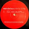 12-дюймовая пластинка MANDALAY - This Life 63881277211 V2 2001 США Танцевальная и Электронная Б/У
