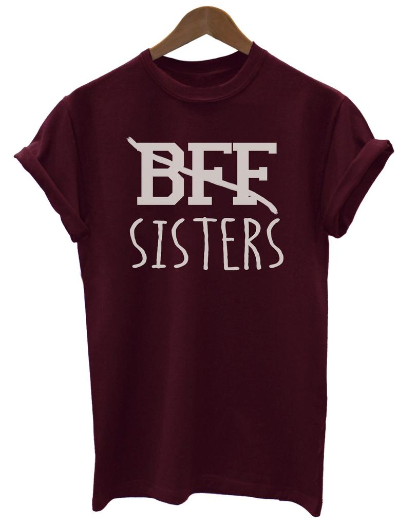 BFF Sisters Funny Slogan Unisex Ladies T-Shirt Mens Womens Tees Top Fashion Friends Fashion