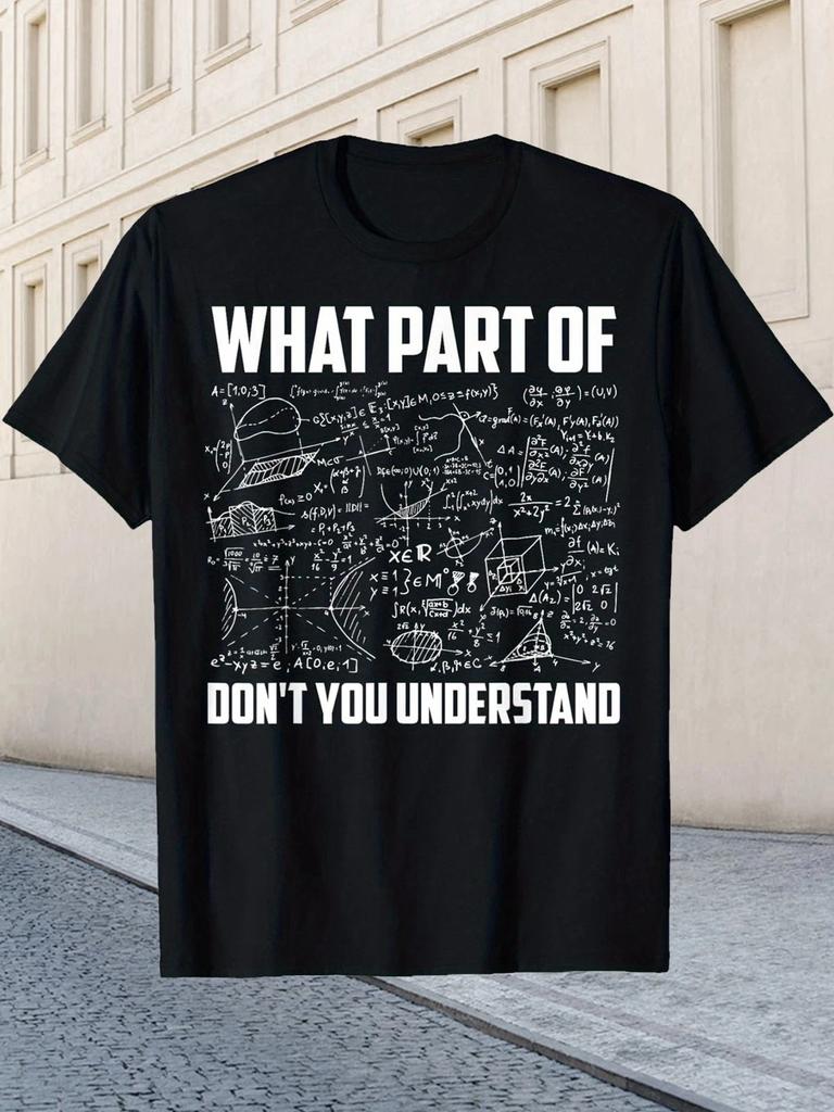 Какую часть ты не понимаешь Математика Графика Забавная Унисекс Футболка